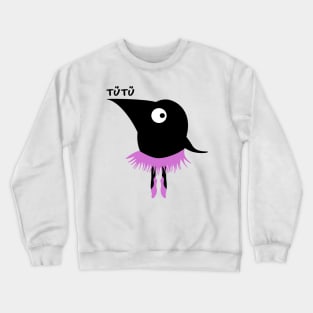 Raven does ballet Crewneck Sweatshirt